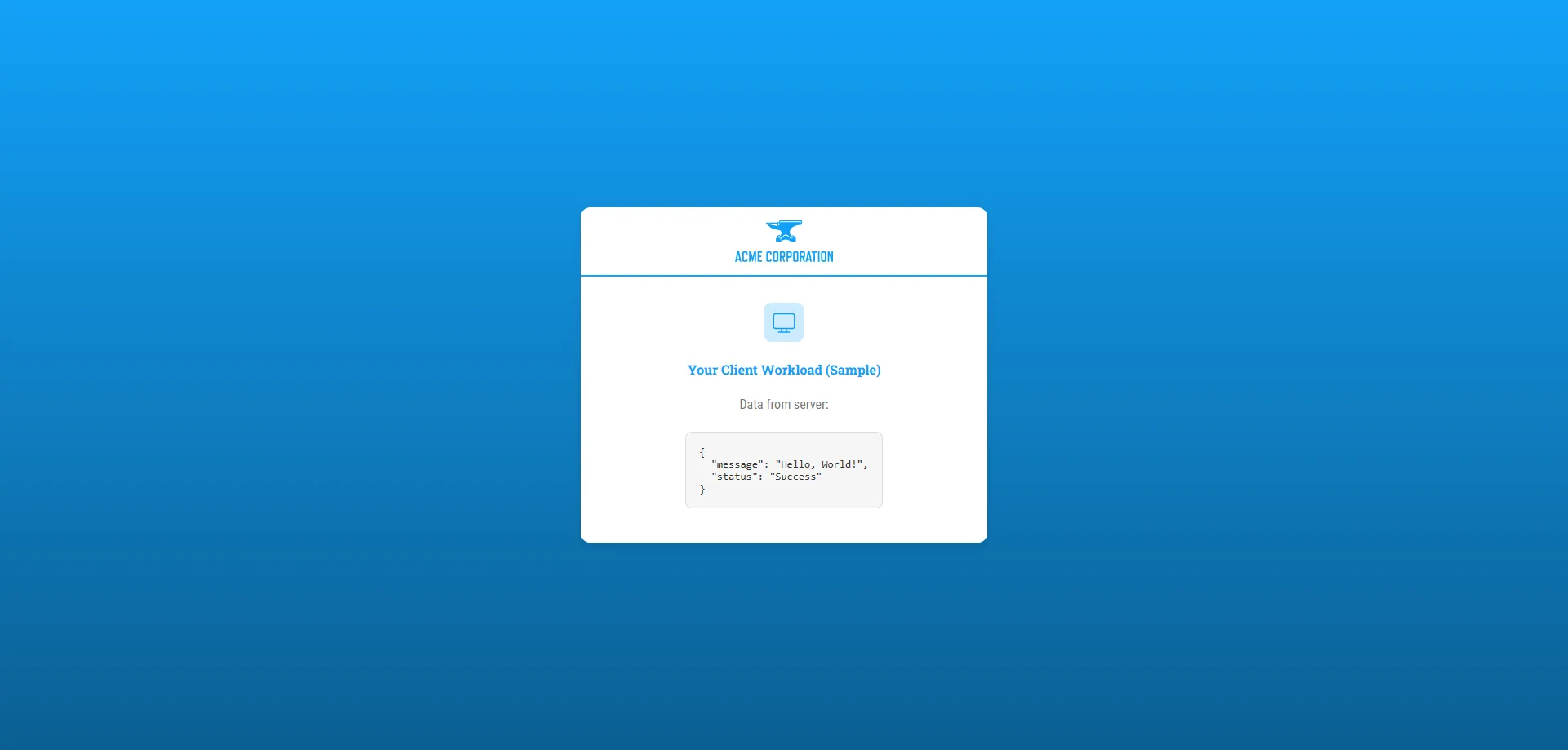 Success Message - Client Workload